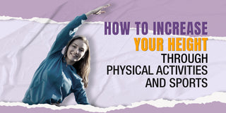 Increase Your Height Through Physical Activities and Sports