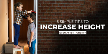 5 Simple Tips to Increase Height Even After Puberty