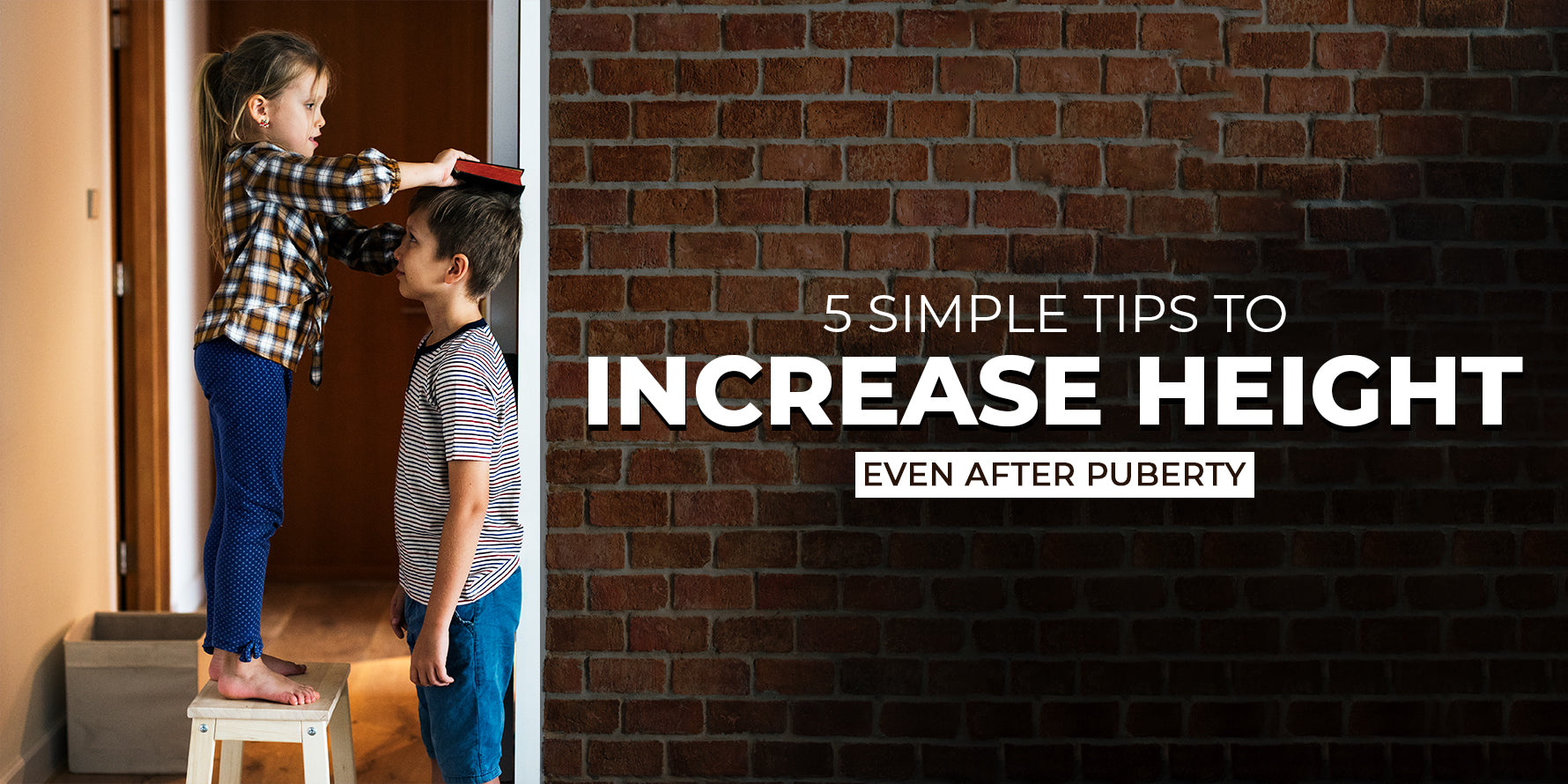 5 Simple Tips to Increase Height Even After Puberty