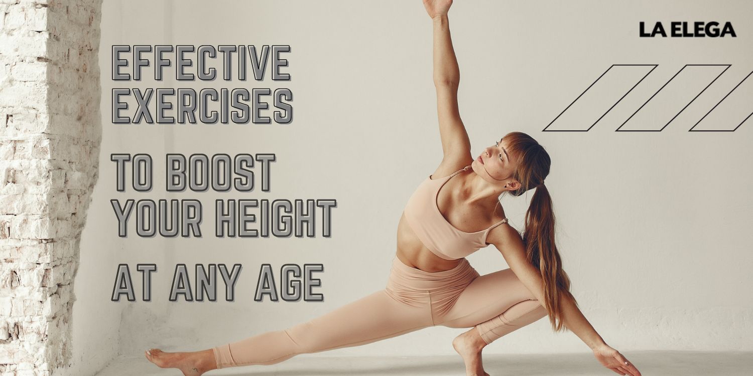 Best Height Increasing Exercises You Can Do Anywhere | La-Elega