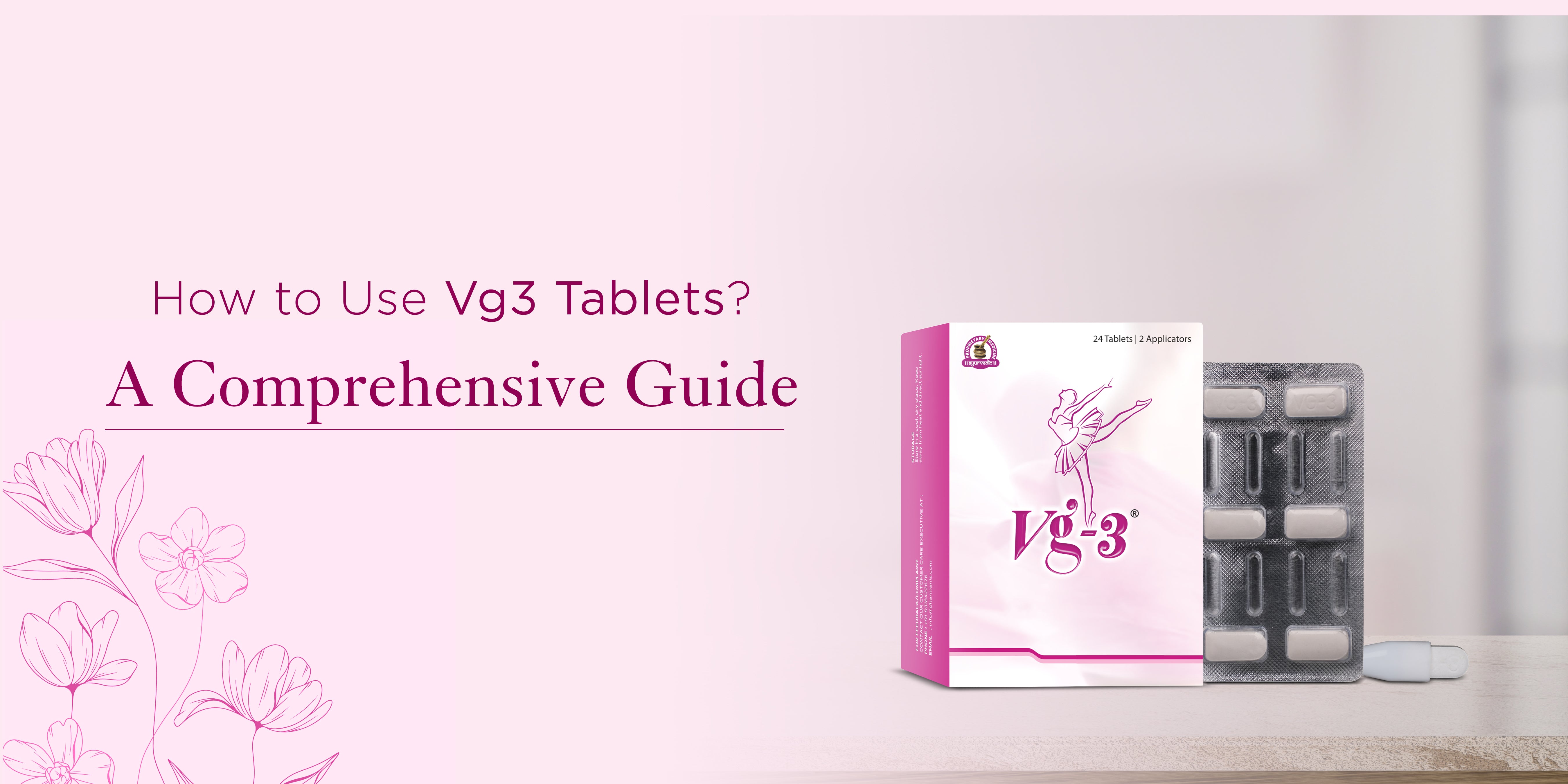 How to Use Vg3 Tablets? A Comprehensive Guide – la-elega