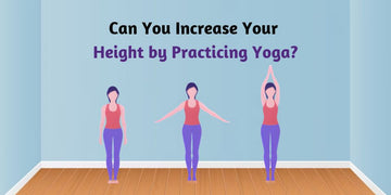 Can Yoga Help Me Grow Taller?