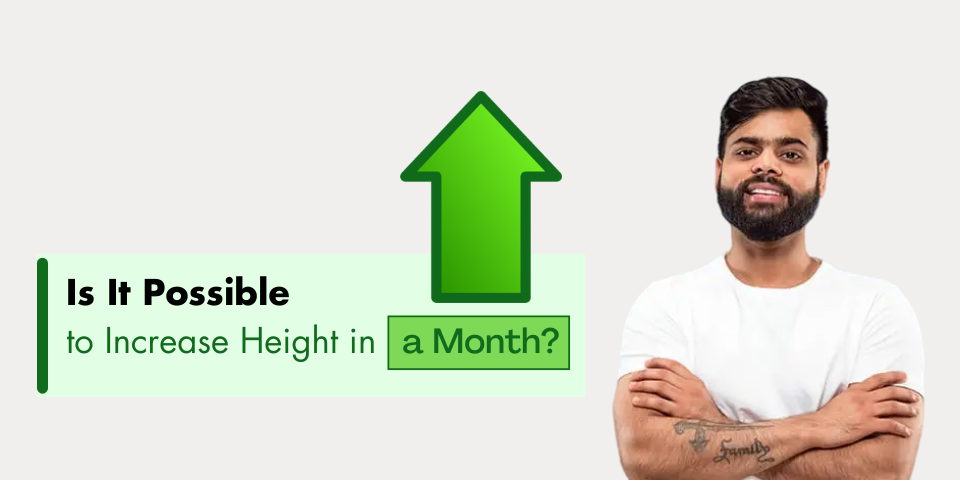 Is It Possible to Increase Height in a Month?